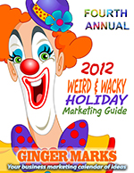 2012 Weird & Wacky Holiday Marketing Guide