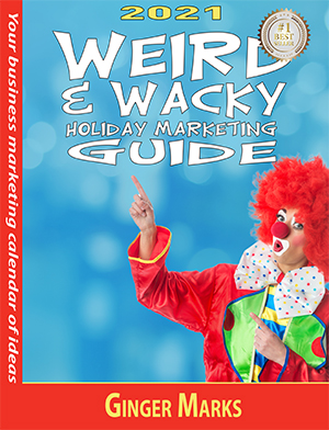 2021 Weird Wacky Holiday Marketing Guide